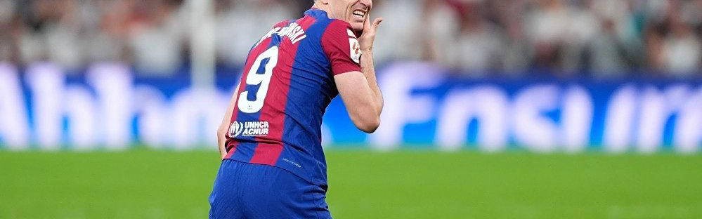 西甲星观察：莱万接受沙特巨额报价，巴萨面临抉择